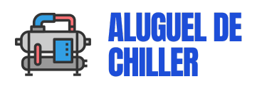 Aluguel de Chiller